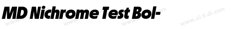 MD Nichrome Test Bol字体转换